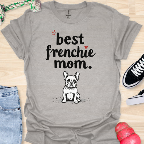 Best frenchie mom ever - V8 - Exclamation T-Shirt